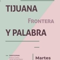 Escritores revisarán la creación literaria en Tijuana, más allá de los estereotipos Photo