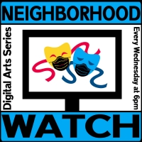 WWTNS? Announces 'Neighborhood Watch' Digital Arts Series Video