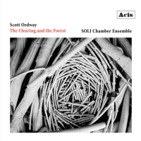 SOLI Chamber Ensemble & Scott Ordway Release THE CLEARING AND THE FOREST Video