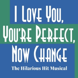 I LOVE YOU, YOU'RE PERFECT, NOW CHANGE To Be Presented At The John W. Engeman Theater Photo