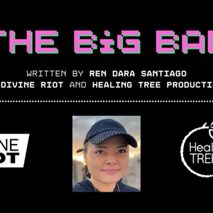 Divine Riot and Healing TREE Commission New Play THE BIG BAD By Ren Dara Santiago  Photo