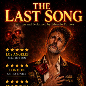 THE LAST SONG Solo Show to Return to Los Angeles Photo