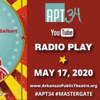 Arkansas Public Theatre to Present First Virtual Performance With MASTERGATE