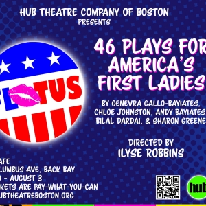 Hub Theatre Company of Boston Presents 46 PLAYS FOR AMERICA'S FIRST LADIES Photo