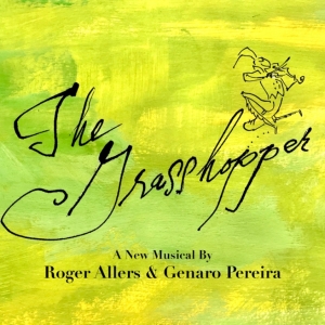 Crocodile, Inc. to Present World Premiere Reading of
New Musical THE GRASSHOPPER Next Month