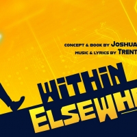 WITHIN ELSEWHERE Gets Workshop at The International College Of Musical Theatre Photo