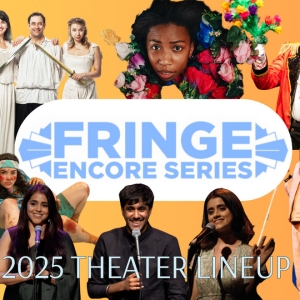 SoHo Playhouse Reveals 2025 International Fringe Encore Theater Series Lineup Photo