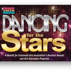 Cincinnati Arts Association's DANCING FOR THE STARS 2023 Fundraiser Announces Winners