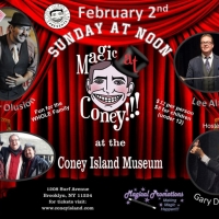 MAGIC AT CONEY!!! Announces Performers for The Sunday Matinee, February 2 Video