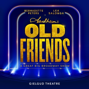 Tickets From £35 for STEPHEN SONDHEIM'S OLD FRIENDS at the Gielgud Theatre Photo