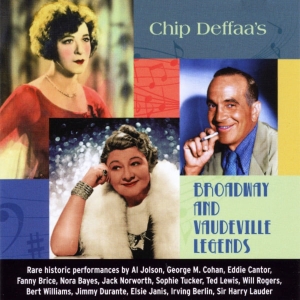 Chip Deffaa's 'Broadway And Vaudeville Legends' CD Is Out Now Photo