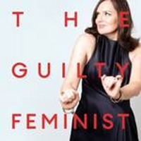 THE GUILTY FEMINIST Will Celebrate The Last Night Of The Proms Will One-Off Festival…