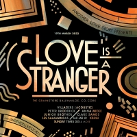 LOVE IS A STRANGER Comes to Ballymaloe This Month Photo