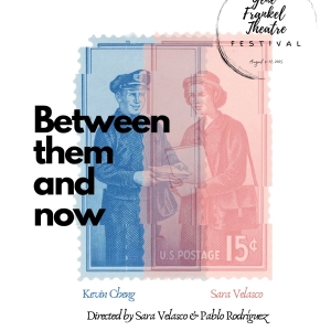 BETWEEN THEM AND NOW Premieres At Gene Frankel Theatre Festival Photo