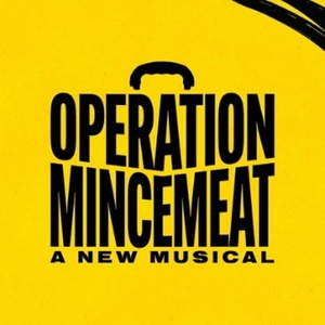 Tickets to OPERATION MINCEMEAT: A NEW MUSICAL On Sale at Boston's Emerson Colonial Th Photo