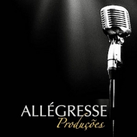 Anúncio Especial: Allégresse Morumbi Agora é Também Uma Produtora