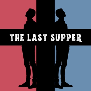 John Patterson's THE LAST SUPPER To Premiere at The Gene Frankel Theatre Photo