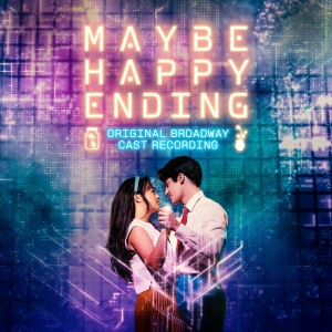 Listen: MAYBE HAPPY ENDING Sets Cast Album Release Date; Hear the First Single Photo