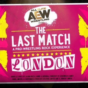 THE LAST MATCH: A PRO WRESTLING ROCK EXPERIENCE to Open in the West End in the Fall Photo