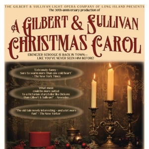 A GILBERT & SULLIVAN CHRISTMAS CAROL is Coming to Gilbert & Sullivan Light Opera C Photo