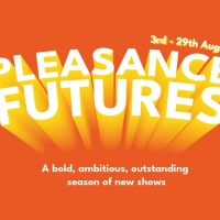 Pleasance Announces Record Number of Artists Supported In Futures Development Program Photo