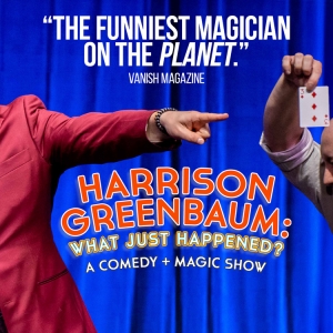 HARRISON GREENBAUM: WHAT JUST HAPPENED? to Present Fifth And Final Extension At…