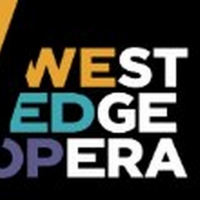 West Edge Opera Festival Will Still Be Taking Place This July Photo