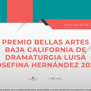 Dan A Conocer La Convocatoria Del Premio Bellas Artes Baja California De Dramaturgia  Photo