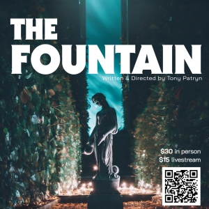 Patrynize Productions to Present THE FOUNTAIN at 2024 New York City Fringe Festival Video