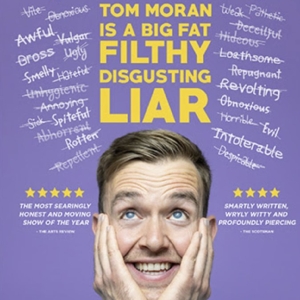 Tom Moran to Bring BIG FAT FILTHY DISGUSTING LIAR to the Odyssey Theatre Photo