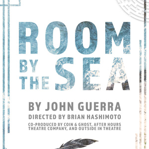 John Guerra&rsquo;s ROOM BY THE SEA to be Presented at Outside In Theatre Photo