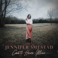 Jennifer Smestad to Release 'Can't Have Mine'