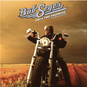 Bob Seger's FACE THE PROMISE to Get 20th Anniversary Expanded Edition Photo