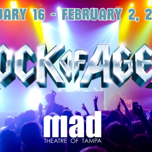 Previews: BRINGING THE SMASH-HIT MUSICAL ROCK OF AGES TO THE STRAZ CENTER at MAD Theatre Of Tampa