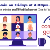 Theater Resources Unlimited Announces Upcoming TRU Community Gatherings Via Zoom Photo