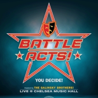 BATTLE ACTS Monthly Acting Competition and Show Will Open At Chelsea Music Hall Photo