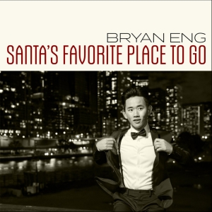Music Review: Bryan Eng Shares Some Holiday Happiness With His New Jingle Single SANT Video