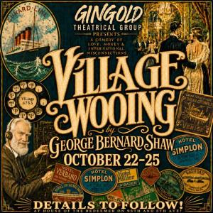 Gender-Neutral Adaptation of Shaw's VILLAGE WOOING Coming to Gingold Theatrical Group Photo