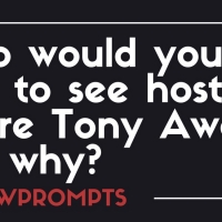 BWW Prompts: Who Should Host A Future Tony Awards and Why? Photo