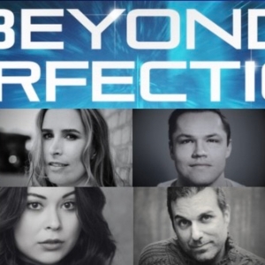 BEYOND PERFECTION THE MUSICAL to Debut As Part of Broadway Bound Theatre Festival Photo