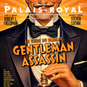 Review: A GENTLEMAN'S GUIDE TO LOVE AND MURDER at the Théâtre du Palais-Royal