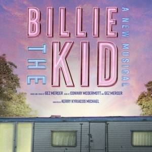 New British Musical BILLIE THE KID Will Get West End Premiere Photo