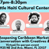 Miami MoCAAD And The Little Haiti Cultural Center Creative Conversation Set For Febru