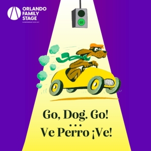 GO DOG GO! • ¡VE, PERRO, VE! To Make Florida Premiere at Orlando Family Stage T Photo