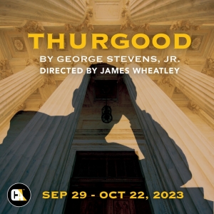 Celebration Arts to Present THURGOOD This Fall
