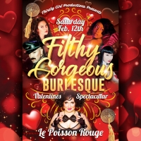 Thirsty Girl Productions to Present FILTHY GORGEOUS BURLESQUE VALENTINES SPECTACULAR Photo