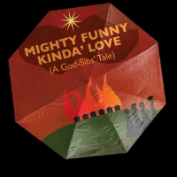 Amas Musical Theatre Presents MIGHTY FUNNY KINDA LOVE