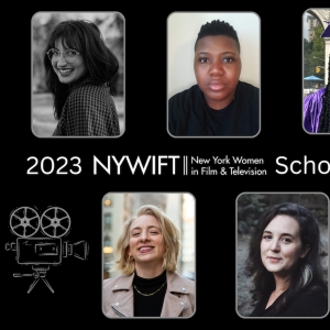New York Women In Film & Television Presents Seven Scholarships To Filmmaking Student Photo