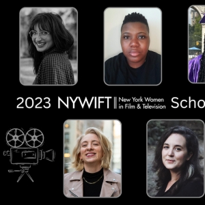 New York Women In Film & Television Presents Seven Scholarships To Filmmaking…