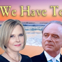 WE HAVE TO HURRY Starring JoBeth Williams and Harris Yulin to Air This Weekend